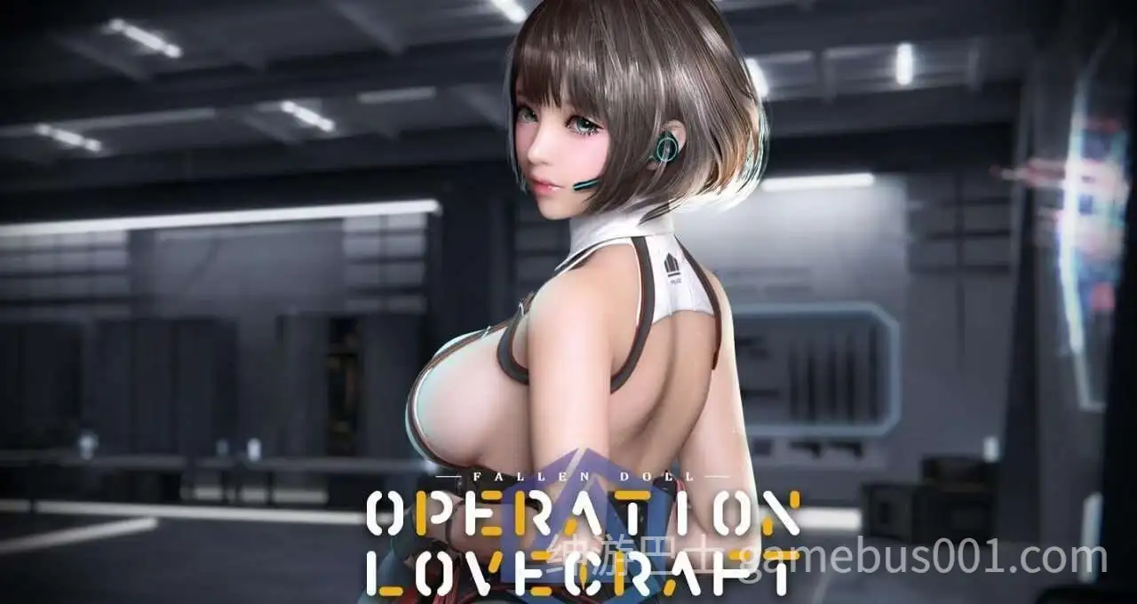 破解版[大型互动神作/极品3D/动态] 堕落玩偶 爱欲行动 Fallen Doll Operation Lovecraft v0.4.9